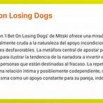bet on losing dogs meaning